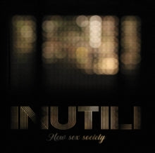 Inutili: New Sex Society - CD