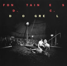 Fontaines D.C.: Dogrel - Vinyl