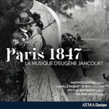 Mathieu Lussier / Camille Roy-paquette / Sylvain Bergeron: Paris 1847: The Music Of Eugene Jancourt - CD