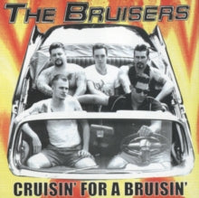 The Bruisers: Cruisin For A Bruisin - Vinyl