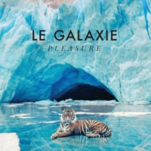 Le Galaxie: Pleasure - CD