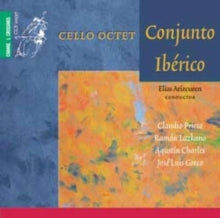 Cello Octet Conjunto Iberic: Music By Prieto - Lazkano - Greco - CD