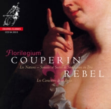 Florilegium: Couperin & Rebel: Les Nations Premiere - CD