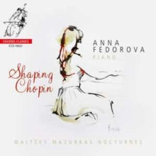 Anna Fedorova: Shaping Chopin - CD