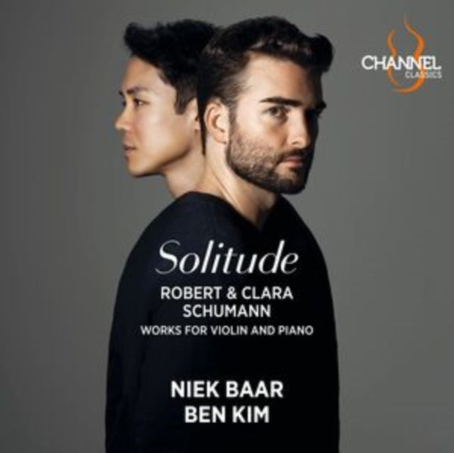 Niek Baar / Ben Kim: Robert & Clara Schumann: Solitude - CD