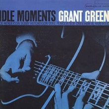 Grant Green: Idle Moments - CD