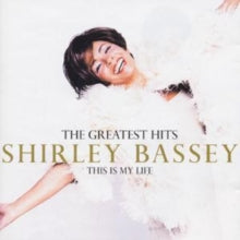 Shirley Bassey: This Is My Life - The Greatest Hits - CD
