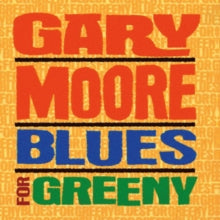 Gary Moore: Blues For Greeny - CD