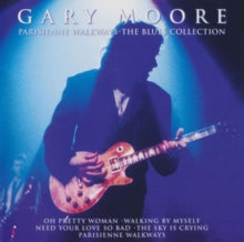 Gary Moore: Parisienne Walkways - The Blues Collection - CD