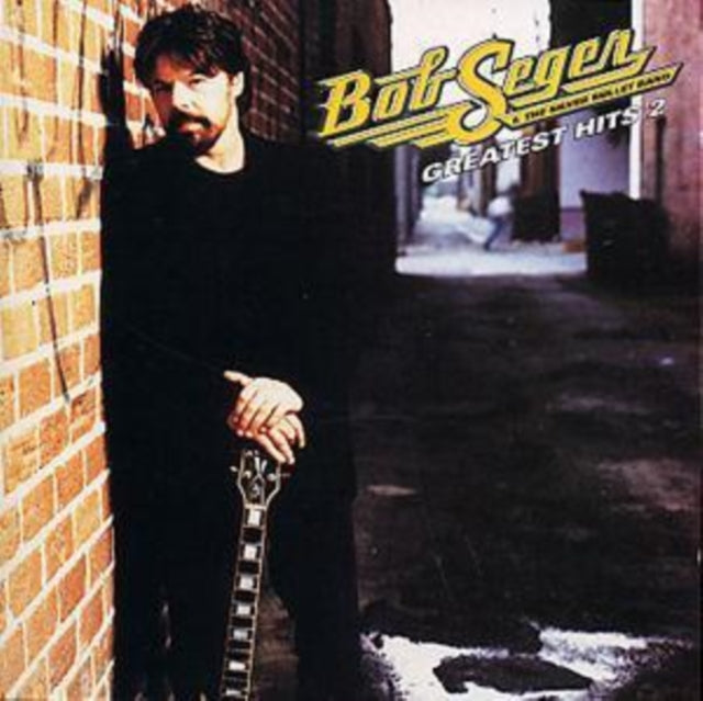 Bob Seger & The Silver Bullet Band: Greatest Hits Vol.2 - CD