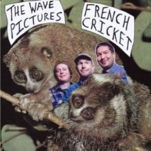 The Wave Pictures: French Cricket - Vinyl