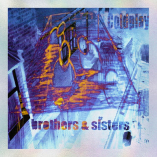 Coldplay: Brothers & Sisters (25th Anniversary Edition) - Vinyl