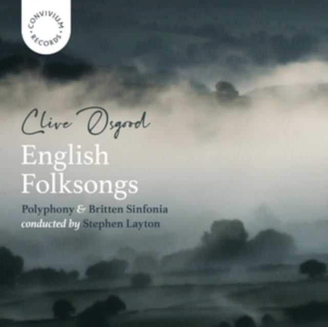 Polyphony / Britten Sinfonia / Stephen Layton: Clive Osgood: English Folksongs - CD