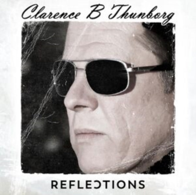 Clarence B Thunborg: Reflections - CD