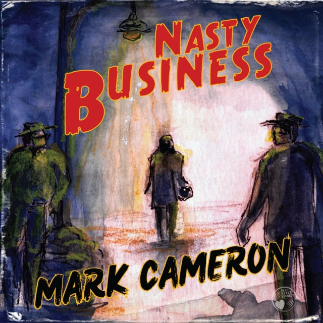 Mark Cameron: Nasty Business - Vinyl