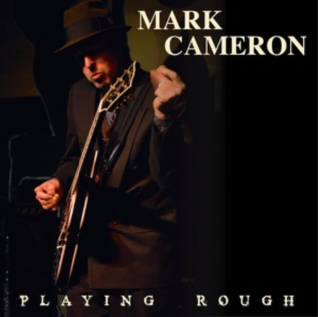 Mark Cameron: Playing Rough - Vinyl