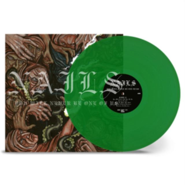 Nails: You Will Never Be One Of Us (Transparent Green Vinyl) - Vinyl