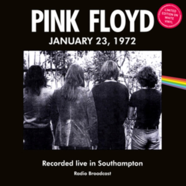 Pink Floyd: Recorded Live In Southampton January 23. 1972 (White Vinyl) - Vinyl