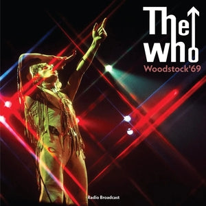The Who: Woodstock 69 - Radio Broadcast - Vinyl