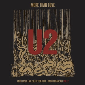 U2: More Than Love - Unreleased Live Collection 1980 - Vol. 2 - Vinyl