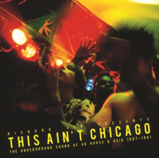 Various Artists: Richard Sen Presents This Is Not Chicago - CD