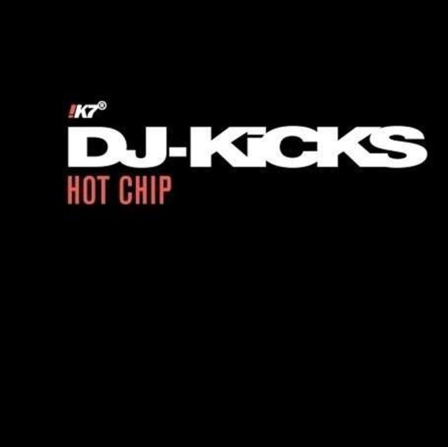 Various Artists: Dj Kicks Special: Hot Chip - CD