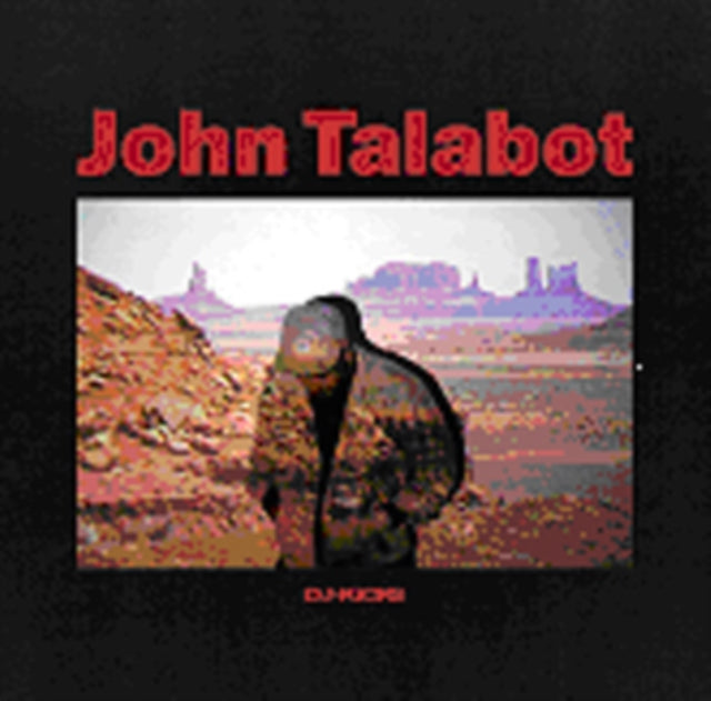 Various Artists: Dj Kicks: John Talabot - CD