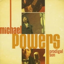 Michael Powers: Prodigal Son - CD