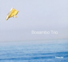 Bosambo Trio: Tongue-Tied - CD