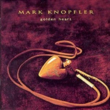 Mark Knopfler: Golden Heart - CD