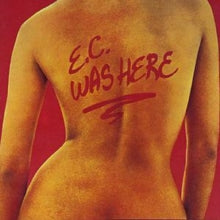 Eric Clapton: E.C. Was Here - CD