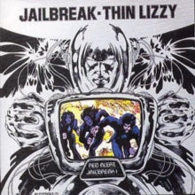 Thin Lizzy: Jailbreak - CD