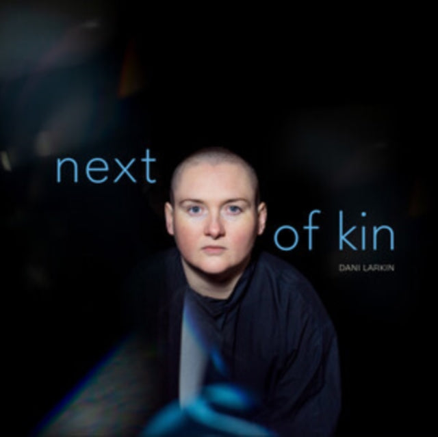 Dani Larkin: Next Of Kin (Blue Vinyl) - Vinyl