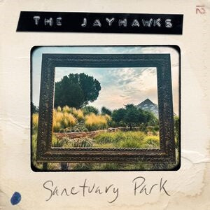 The Jayhawks: Sanctuary Park - Vinyl