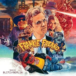Blitz//Berlin: Frankie Freako: Original Soundtrack From Motion Picture - Vinyl