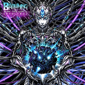 The Browning: Burn This World - Vinyl