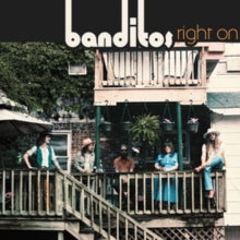 Banditos: Right On - CD
