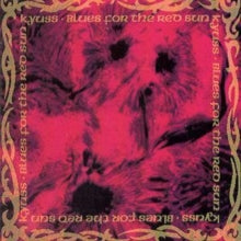 Kyuss: Blues For The Red Sun - CD