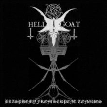 Hellgoat: Blasphemy From Serpent Tongues - Vinyl