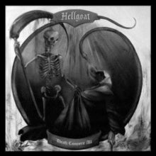 Hellgoat: Death Conquers All - Vinyl