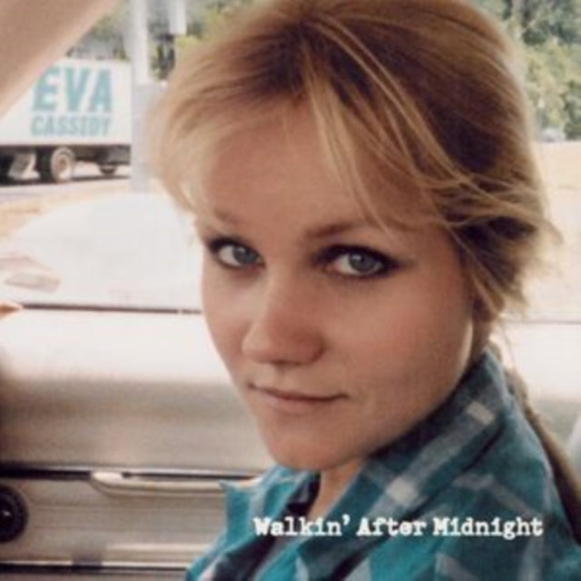 Eva Cassidy: Walkin After Midnight - CD