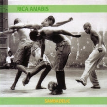 Rica Amabis: Sambadelic - CD
