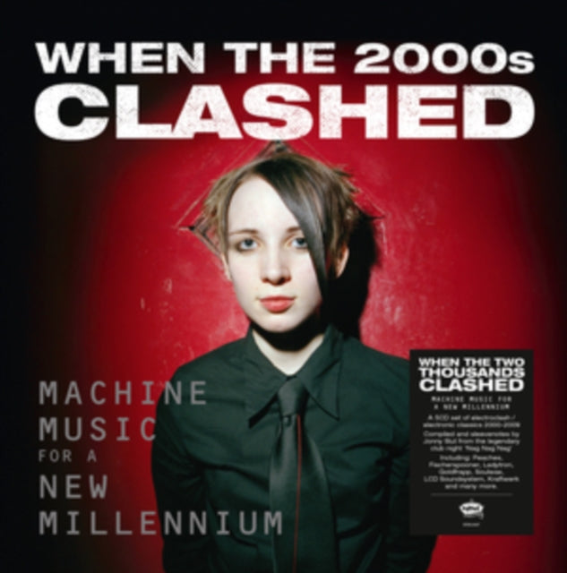 Various Artists: When The Two Thousands Clash - Electronica In The New Millennium (Deluxe Edition) - CD