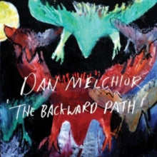Dan Melchior: The Backward Path - CD