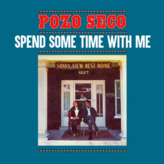 Pozo Seco: Spend Some Time With Me (Clear Blue Vinyl) - Vinyl