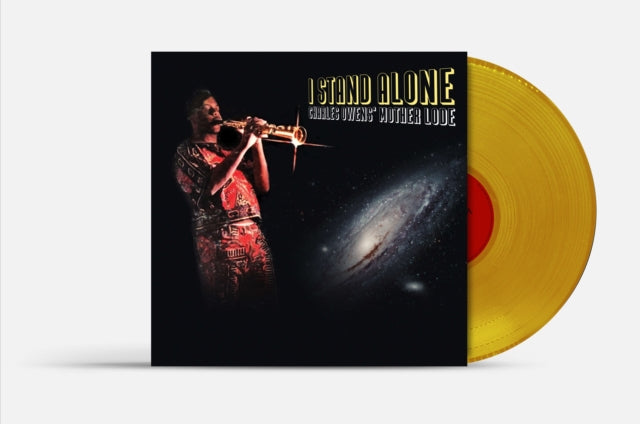 Charles Owen's Mother Lode: I Stand Alone (Yellow Vinyl) - Vinyl