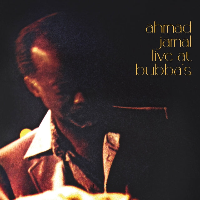 Ahmad Jamal: Live At Bubbas 1981 - CD