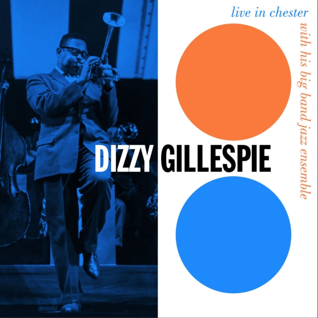 Dizzy Gillespie: Live In Chester. PA. 1957 - CD