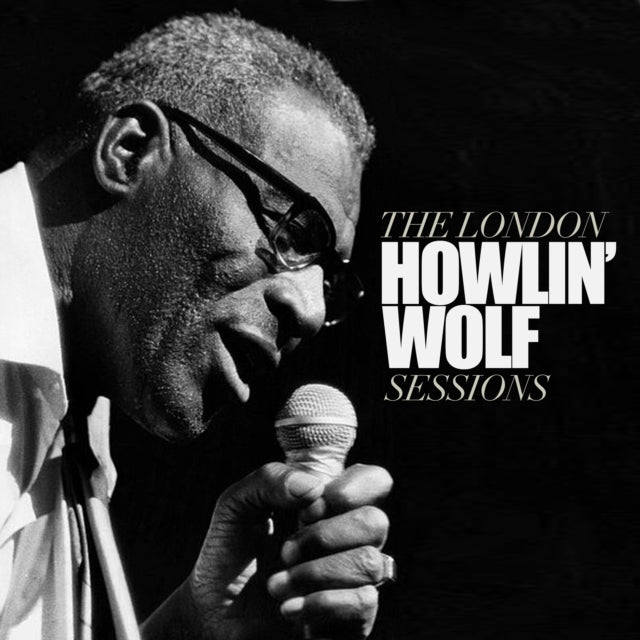 Howlin' Wolf: The London Sessions - CD