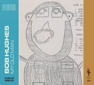 Bob Hughes: My Old Man - CD